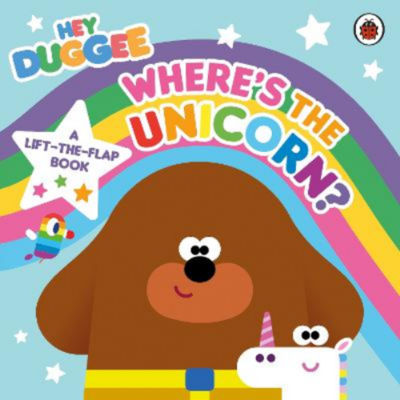 ASDA Hey Duggee: Where's the Unicorn: A Lift-the-Flap Book - Hey Duggee