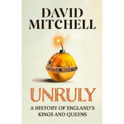 Hardback Unruly - David Mitchell