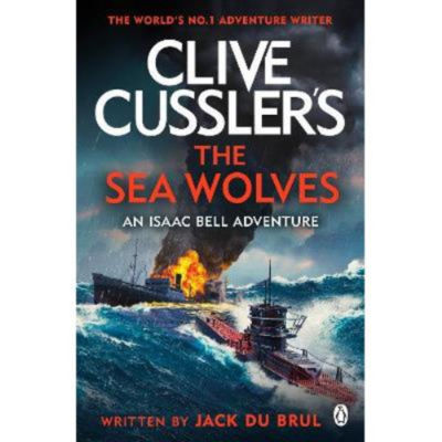 Paperback Clive Cussler's The Sea Wolves - Jack du Brul