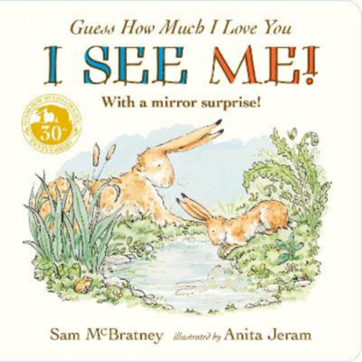Kids Guess How Much I Love You: I See Me! - Sam McBratney