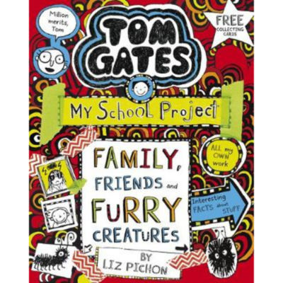 ASDA Tom Gates: Family, Friends and Furry Creatures - Liz Pichon