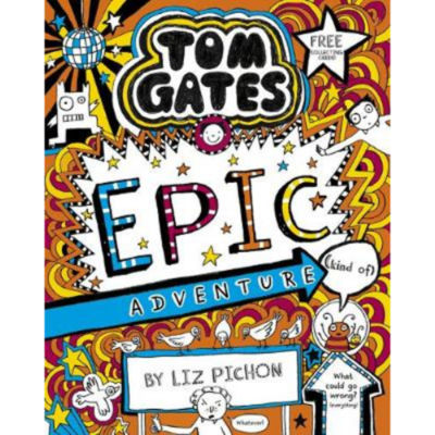 ASDA Tom Gates 13: Tom Gates: Epic Adventure (kind of) - Liz Pichon