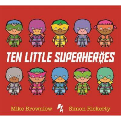 ASDA Ten Little Superheroes - Mike Brownlow