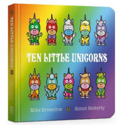 ASDA Ten Little Unicorns Board Book - Mike Brownlow