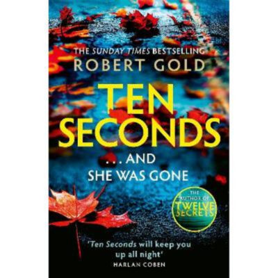 Hardback Ten Seconds - Robert Gold
