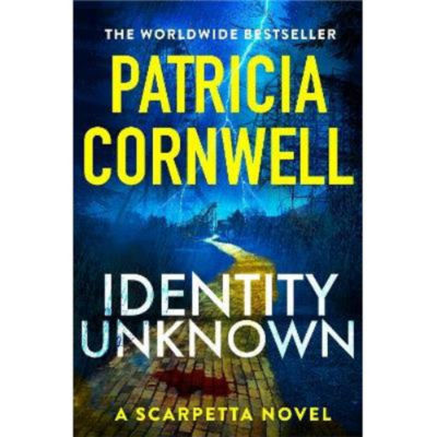 Hardback Identity Unknown - Patricia Cornwell