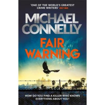 Paperback Fair Warning - Michael Connelly