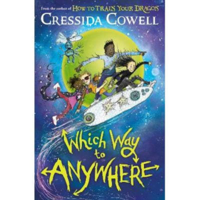 ASDA Which Way to Anywhere - Cressida Cowell