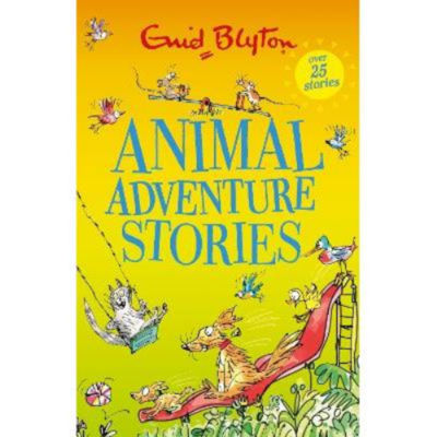 Kids Animal Adventure Stories - Enid Blyton