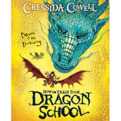 Kids How To Train Your Dragon School: Doom of the Darkwing - Cressida Cowell