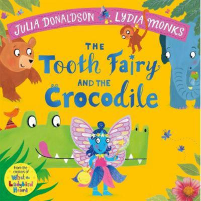 Kids The Tooth Fairy and the Crocodile Julia