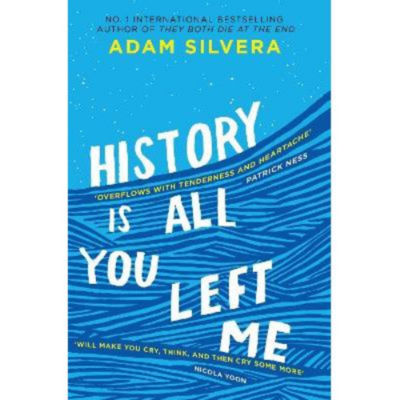 ASDA History Is All You Left Me - Adam Silvera