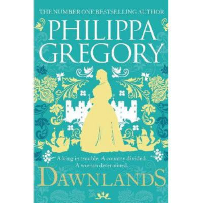 Paperback Dawnlands - Philippa Gregory