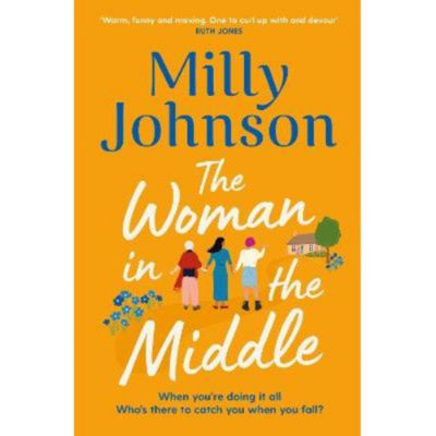 Paperback Woman in the Middle - Milly Johnson