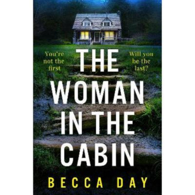 Paperback Woman in the Cabin - Becca Day