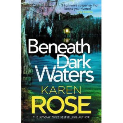 Paperback Beneath Dark Waters - Karen Rose