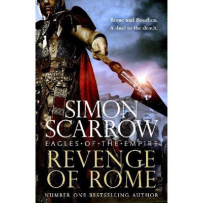 Paperback Revenge of Rome (Eagles of the Empire 23) - Simon Scarrow