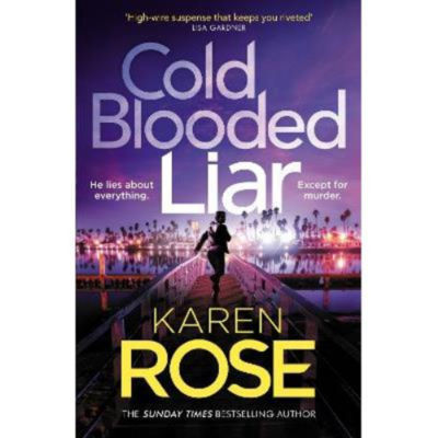 Hardback Cold Blooded Liar - Karen Rose