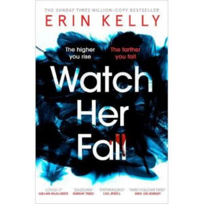 Paperback Watch Her Fall - Erin Kelly