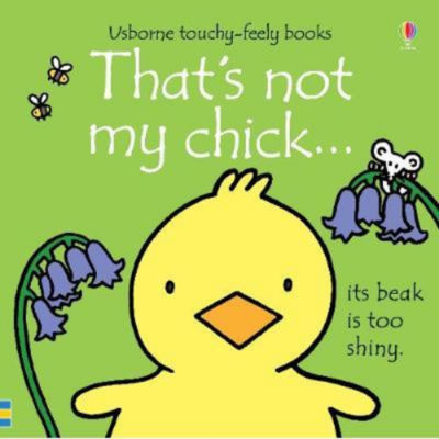 Hardback That's not my chick... - Fiona Watt