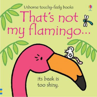 ASDA That's not my flamingo... - Fiona Watt