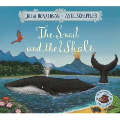 The Snail and the Whale - Julia Donaldson