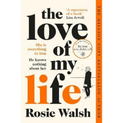Paperback Love of My Life - Rosie Walsh