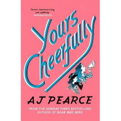 Paperback Yours Cheerfully - AJ Pearce