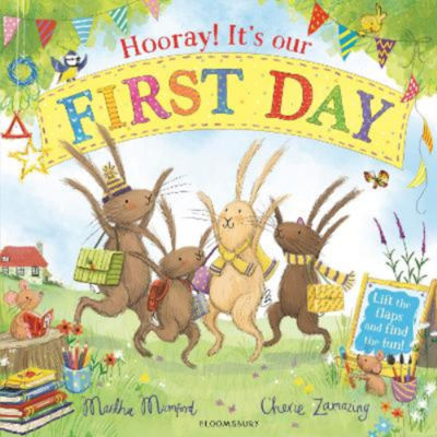 Kids Hooray! It's Our First Day - Martha Mumford