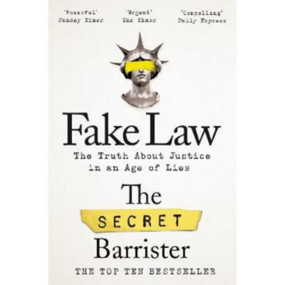 Paperback Fake Law - The Secret Barrister