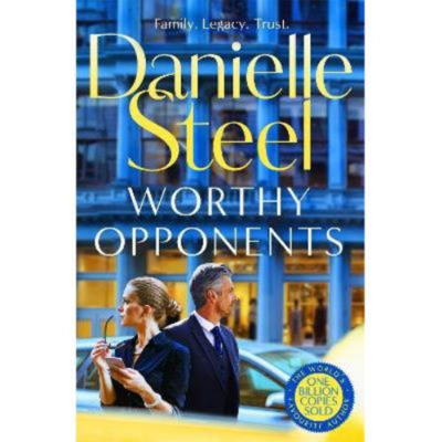 Hardback Worthy Opponents - Danielle Steel