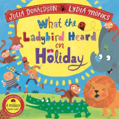 ASDA What the Ladybird Heard on Holiday - Julia Donaldson