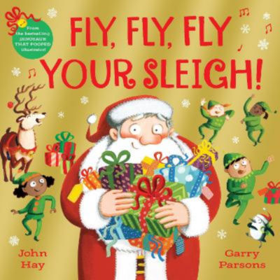 ASDA Fly, Fly, Fly Your Sleigh - John Hay