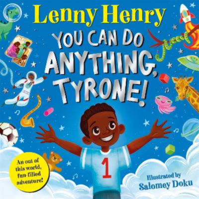 ASDA You Can Do Anything, Tyrone! - Lenny Henry