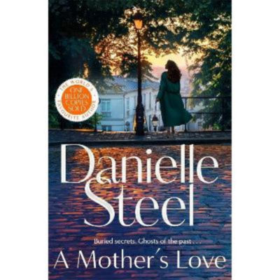 Hardback Mother's Love - Danielle Steel