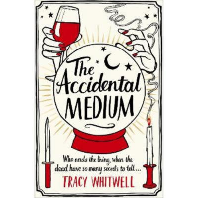 Paperback Accidental Medium - Tracy Whitwell