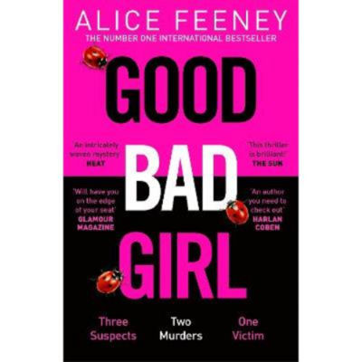 Paperback Good Bad Girl - Alice Feeney