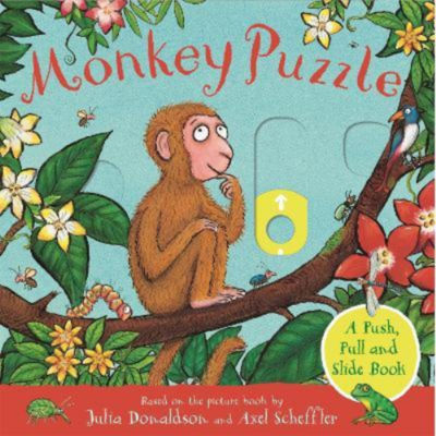 ASDA Monkey Puzzle: A Push, Pull and Slide Book - Julia Donaldson