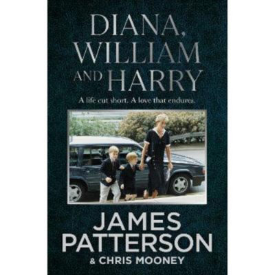 Hardback Diana, William and Harry - James Patterson