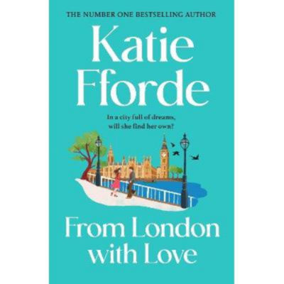 Hardback From London With Love - Katie Fforde