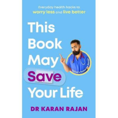 Hardback This Book May Save Your Life - Dr Karan Rajan