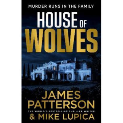 Hardback House of Wolves - James Patterson