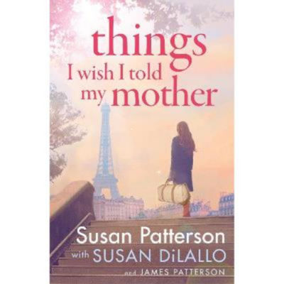 Hardback Things I Wish I Told My Mother - Susan Patterson