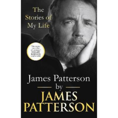Hardback James Patterson: The Stories of My Life - James Patterson