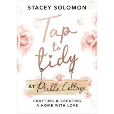 Hardback Tap to Tidy at Pickle Cottage - Stacey Solomon