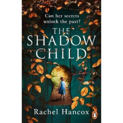 Paperback Shadow Child - Rachel Hancox