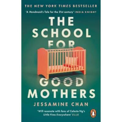 Paperback School for Good Mothers - Jessamine Chan