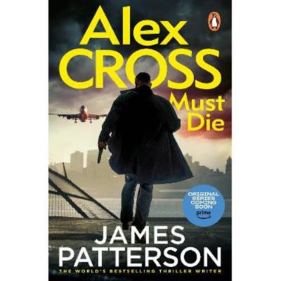 Paperback Alex Cross Must Die - James Patterson