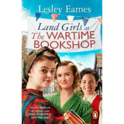 Paperback Land Girls at the Wartime Bookshop - Lesley Eames