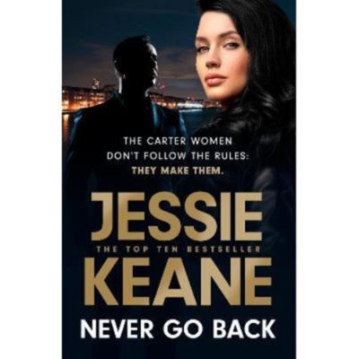 Hardback Never Go Back - Jessie Keane